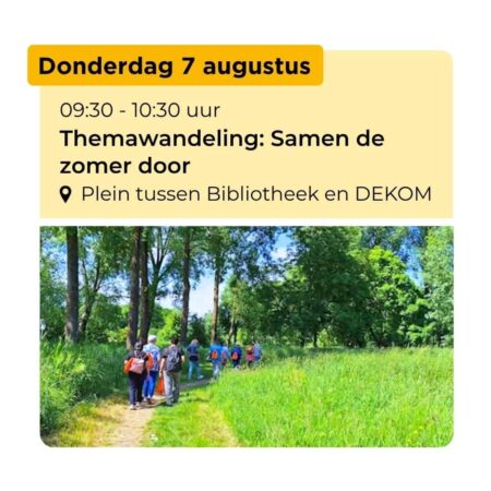 Zomeractief: Themawandeling, Samen de zomer door 55+